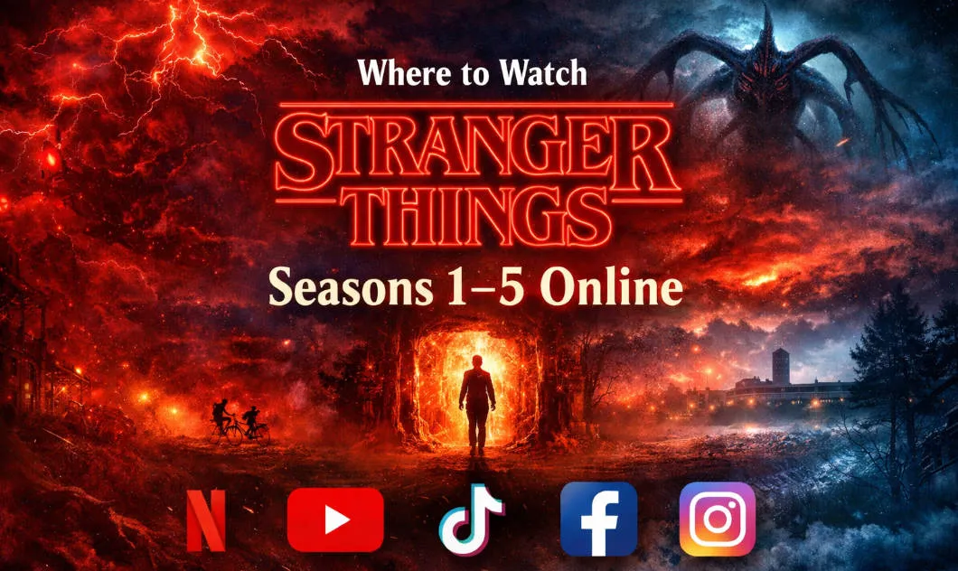 Where to Watch Stranger Things Seasons 1-5 Online (2026): Free & Paid Options in US, UK, CA & Asia