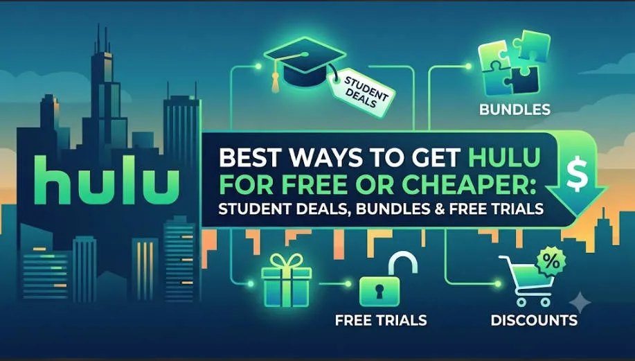 14 Ways to Get Hulu for Free or Cheaper: Student Deals, Bundles & Free Trials (2026)